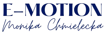 E-Motion. dr Monika Chmielecka